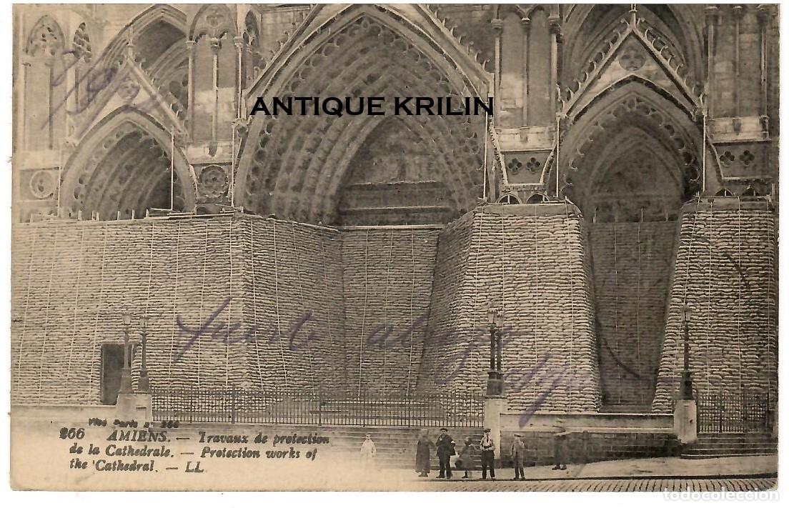 Postales: FRANCE / AMIENS N&ordm; 266 TRAVAUX DE PROTECTION DE LA CATHEDRAL / EDITION L.L.