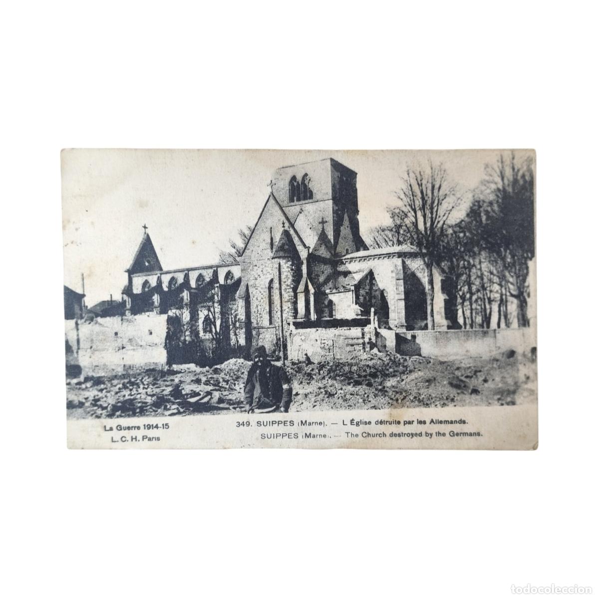 Postal Antigua 1915 Suippes Marne Iglesia Destruida WWI - Kléber Sergent 143 ...