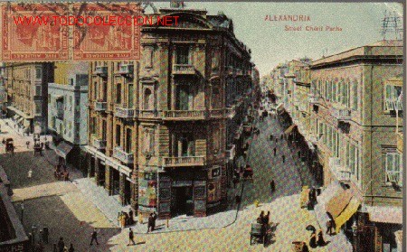 Postales: TARJETA POSTAL DE ALEXANDRIA - STREET CHERIF PACHA