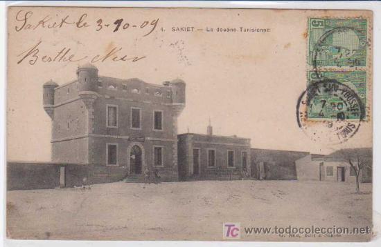 Postkarten: Postal Antigua  : Sakiet - La douane Tunisienne - Tunez