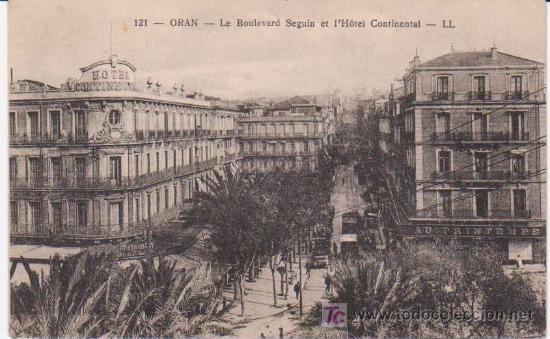 Postkarten: ORAN - Le Boulevard Seguin et l'H&ocirc;tel Continental