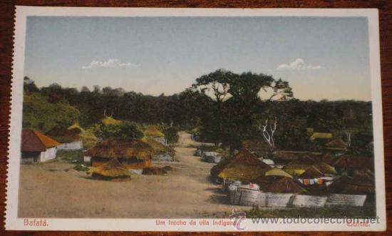 Postkarten: ANTIGUA POSTAL DE BAFATA - GUINE BISSAU - UN TRECHO DE LA VILLA INDIGENA - NO CIRCULADA