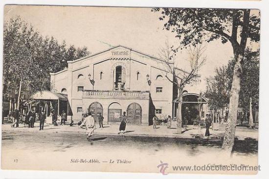Postales: 5248 ANTIGUA Y RARA POSTAL- SIDI BEL ABB&Eacute;S - (El teatro) Colecciones ND Photo - Marruecos