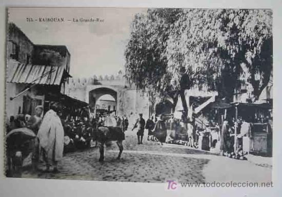 Postais: Postal Antigua : KAIROUAN - La Calle Mayor. E.M.n&ordm; 715