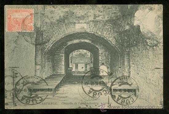 Postcards: TARJETA POSTAL DE TUNEZ. TUNICIA. CARTHAGE. CHAPELLE DE L&acute;AMPHITHEDTRE INTERIUR.