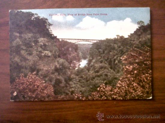 Postais: POSTAL ANTIGUA-POST CARD VICTORIA FALLS VIEW OF BRIDGE FROM PALM GROVE CIRCULADA 1922 OILETTE S.A
