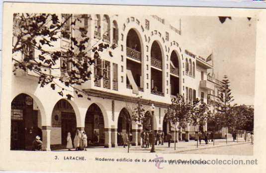 Postales: Larache 3 Moderno edificio de la avenida generalisimo. Ediciones Carmen Cremades. Fot Mediamarca. - Foto 1