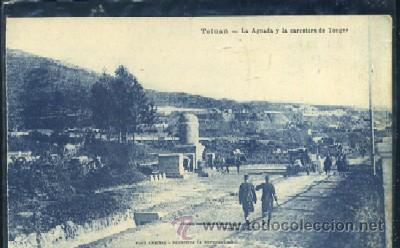 Cartes Postales: POSTAL DE MARRUECOS - TETUAN LA AGUADA Y LA CARRETERA DE TANGER
