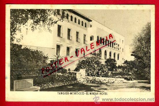 Postkarten: POSTAL TANGER, MARRUECOS, EL MINZAH HOTEL,   P72561