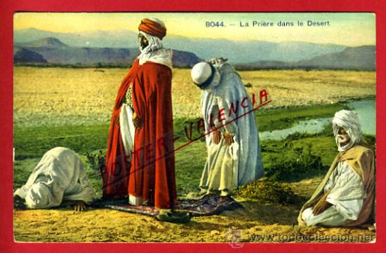 Postkarten: POSTAL MARRUECOS, LA PRIERE DANS LE DESERT,   P72608
