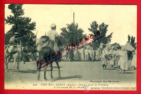 Postkarten: POSTAL ALGERIA, DEPART POUR LA FANTASIA A L&acute;OCCASION DE LA OUADA,   P72613