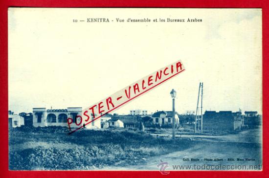 Postkarten: POSTAL KENITRA, MARRUECOS, VUE D&acute;ENSEMBLE ET LES BUREAUX ARABES,   P72684