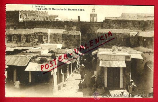 Cartes Postales: POSTAL TETUAN, MARRUECOS, EL MERCADO DEL BARRIO MORO,   P72719