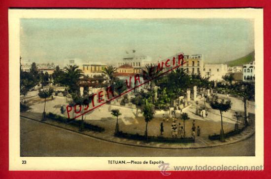 Postkarten: POSTAL TETUAN, MARRUECOS, PLAZA DE ESPA&Ntilde;A,   P72762