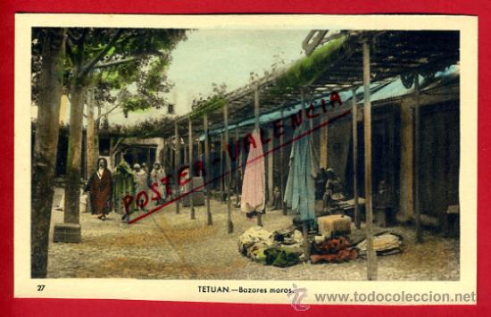 Postkarten: POSTAL TETUAN, MARRUECOS, BAZARES MOROS,   P72765