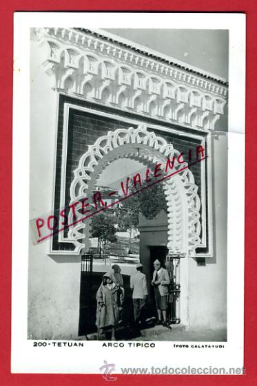 Postkarten: POSTAL TETUAN, MARRUECOS, ARCO TIPICO,   P72766