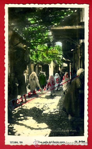 Postkarten: POSTAL TETUAN, MARRUECOS, UNA CALLE DEL BARRIO MORO,   P72773