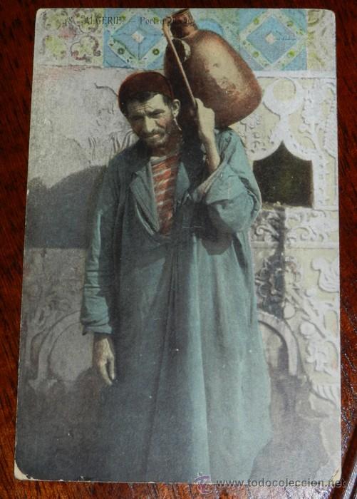 Postais: ANTIGUA POSTAL DE ARGELIA, N. 48, PORTADOR DE AGUA, ED. AU CHINOIS, CIRCULADA.