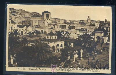 Postais: POSTAL DE MARRUECOS - TETUAN. PLAZA DE ESPA&Ntilde;A P-AFyMA-404