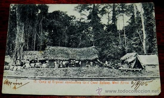 Postcards: ANTIGUA POSTAL DE CAMP OF ENGINNEER CONSTRUCTING GOLD COAST RAILWAY, WEST AFRICA, N. 15, CIRCULADA.