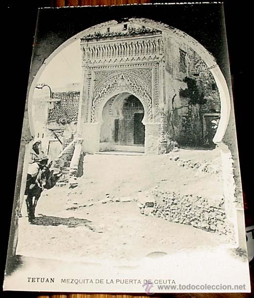 Cartoline: ANTIGUA POSTAL DE MARRUECOS - TETUAN BONITA VISTA DE LA MEZQUITA PUERTA DE CEUTA -  SIN CIRCULAR - E