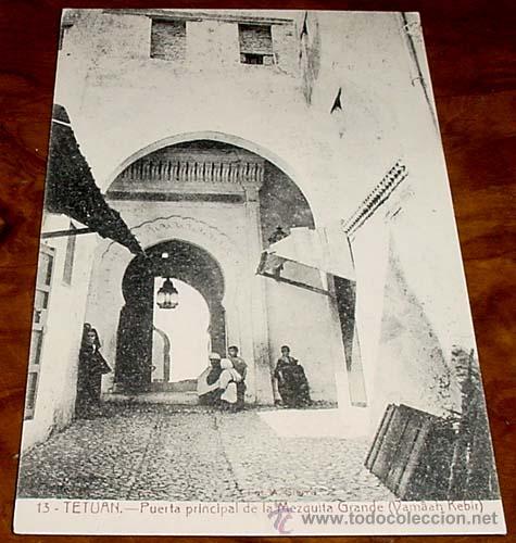 Cartes Postales: ANTIGUA POSTAL MARRUECOS - TETUAN PUERTA PRINCIPAL DE LA MEZQUITA GRANDE - NO CIRCULADA - ED. CORDOB