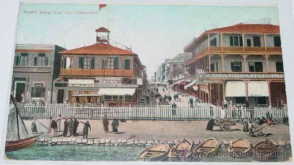 Cartoline: ANTIGUA POSTAL DE PORT SAID - CALLE DEL COMERCIO - CIRCULADA.