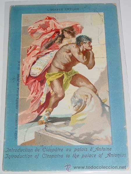 Postales: ANTIGUA POSTAL DE EGIPTO - INTRODUCCI&Oacute;N DE CLEOPATRA AL PALACIO DE ANTONIUS - CIRCULADA - SIN DIVIDI