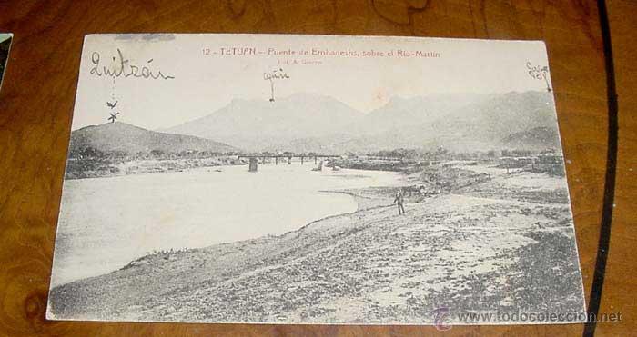 Cartoline: ANTIGUA POSTAL DE MARRUECOS - PUENTE DE EMHANESHS, SOBRE EL RIO MARTIN - ED. CORDOBA Y VIALA - NO CI