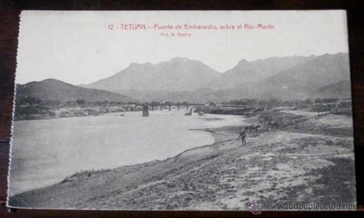 Postales: ANTIGUA POSTAL DE TETUAN - PUENTE DE EMHANESHS SOBRE EL RIO MARTIN - FOT. A. SIERRA - N. 12 - ED. CO