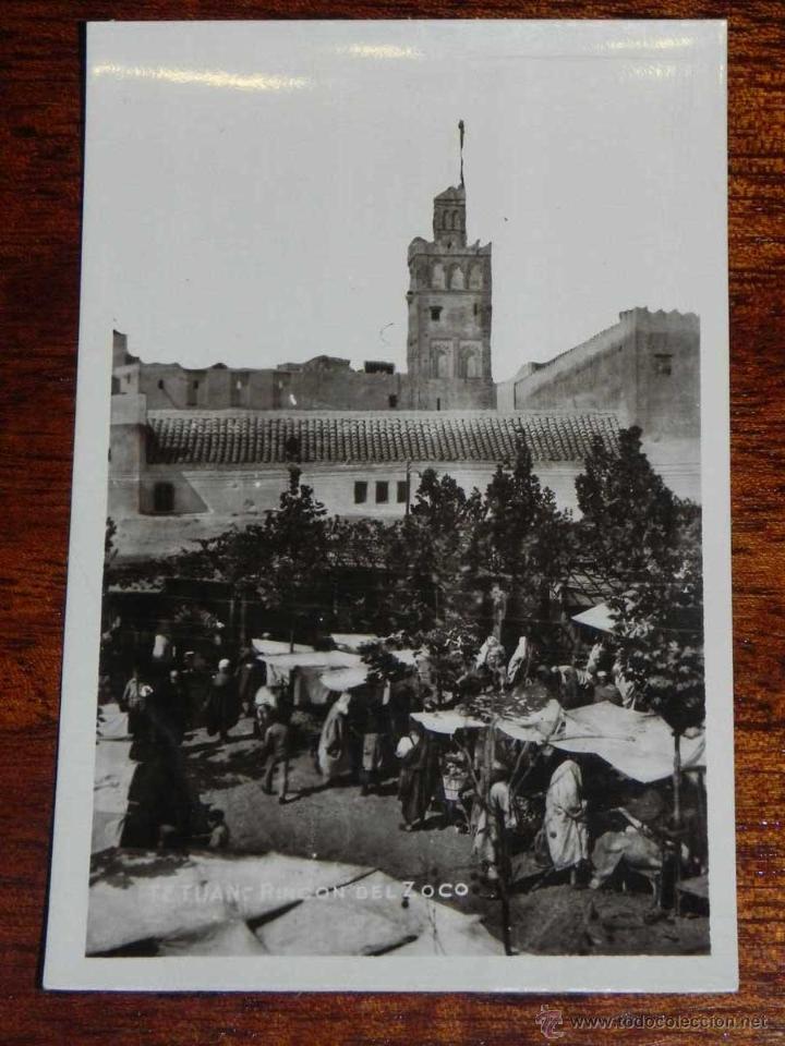 Cartoline: ANTIGUA FOTO POSTAL - TETUAN - RINCON DEL ZOCO - NO CONSTA EDITORIAL NI FOTOGRAFO - SIN CIRCULAR