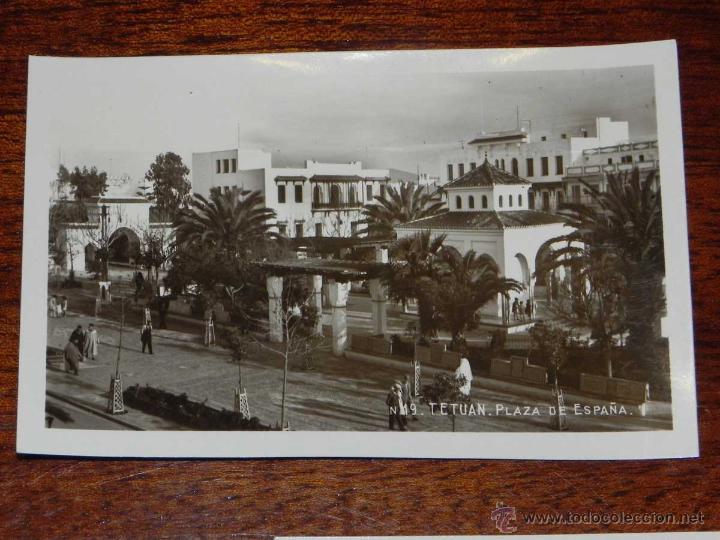 Cartoline: ANTIGUA FOTO POSTAL - TETUAN - PLAZA DE ESPA&Ntilde;A - NO CONSTA EDITORIAL NI FOTOGRAFO - 19 - SIN CIRCULA