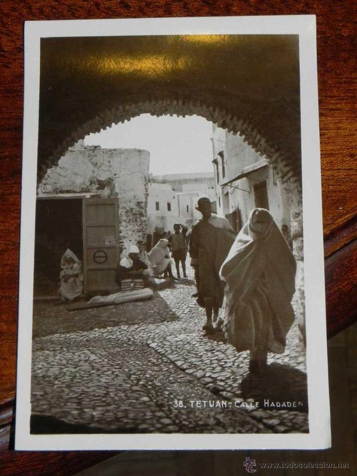 Cartoline: ANTIGUA FOTO POSTAL - TETUAN - CALLE HADADEN - NO CONSTA EDITORIAL NI FOTOGRAFO - 38 - SIN CIRCULAR
