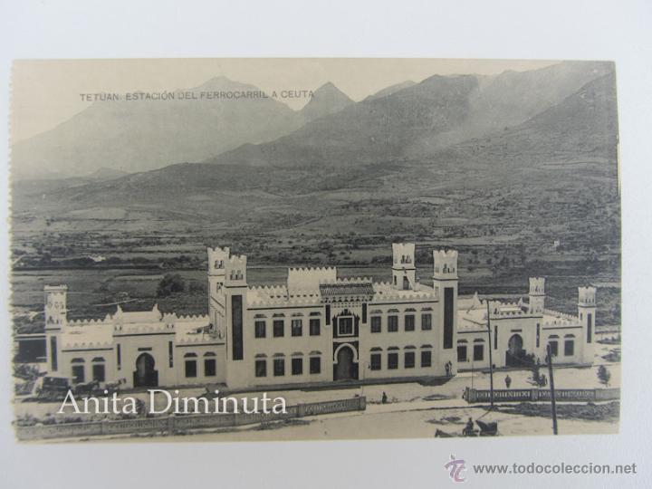 Cartoline: ANTIGUA Y PRECIOSA POSTAL DE TETUAN - ESTACION DEL FERROCARIL A CEUTA - A&Ntilde;O 1924 - HAUSER Y MENET  -