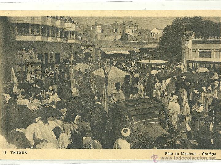 Postais: TANGER (MARRUECOS).- FETE DU MOULOUD-CORTEGE