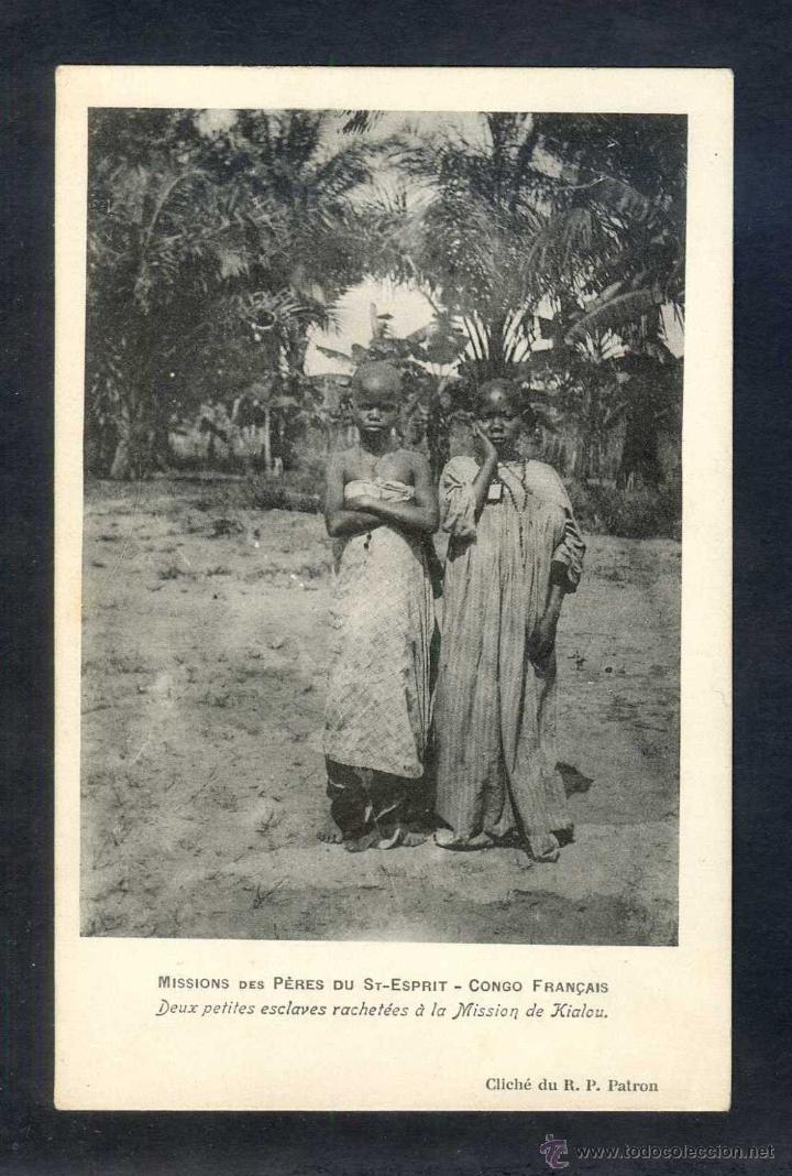 Postais: Congo Franc&eacute;s. *Deux petites esclaves rachet&eacute;es &agrave; la Mission de Kialou* Clich&eacute; R.P. Patron. Nueva.