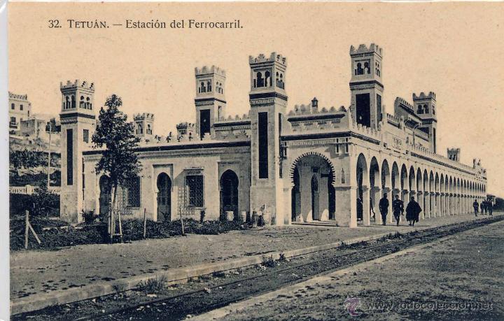 Postcards: TETUAN.- ESTACI&Oacute;N DEL FERROCARRIL