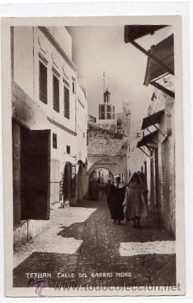 Cartes Postales: TARJETA POSTAL TETUAN. CALLE DEL BARRIO MORO. A&Ntilde;OS 40