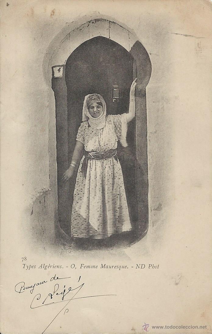 Postais: POSTAL. 78 TYPES ALG&Eacute;RIENS.- O, FEMME MAURESQUE. - ND PHOT. A&Ntilde;O 1903.