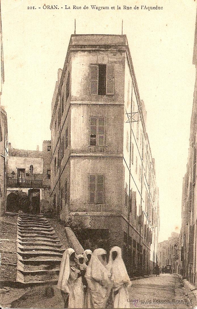 Cartes Postales: ORAN - LA RUE DE WAGRAM ET LA RUE DE L'AQUEDUC