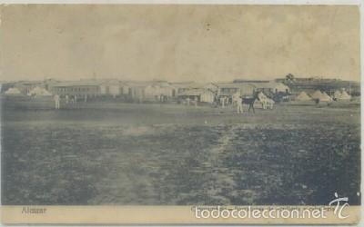 Cartes Postales: POSTAL DE MARRUECOS. ALCAZAR. CAMPAMENTO. BARRACONES DE ARTILLERIA  P-AFyMA-598