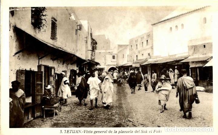 Cartes Postales: MARRUECOS TETUAN  3 VISTA GENERAL PLAZUELA  DEL SUK EL FUKI  EDIT ROISIN