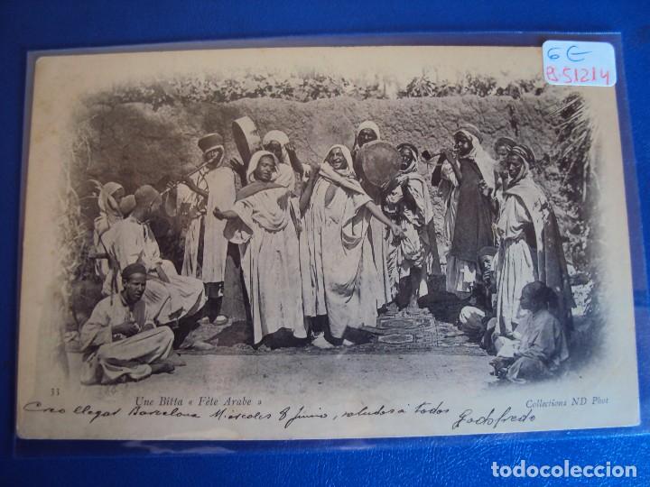 Postcards: (PS-51214)POSTAL DE UNE BITTA FETE ARABE