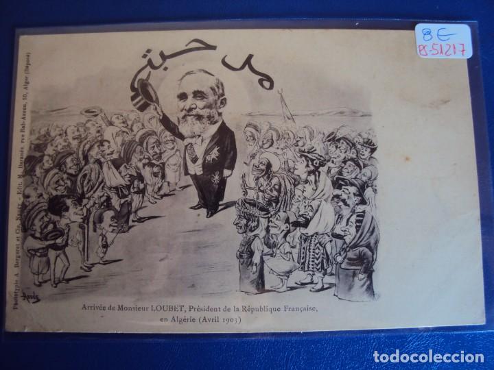 Postcards: (PS-51217)POSTAL DE ARRIVEE DE MONSIEUR LOUBET,PRESIDENT DE LA REPUBLIQUE FRAN&Ccedil;AISE EN ALGERIE
