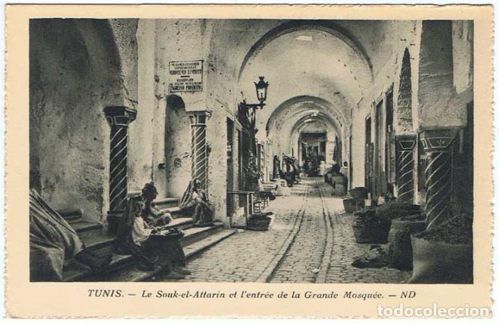 Postais: Postal Tunez. Le Souk-el-Attarin et l'entr&eacute;e de la Grande Mosqu&eacute;e. Levy et Neurdein Reunis