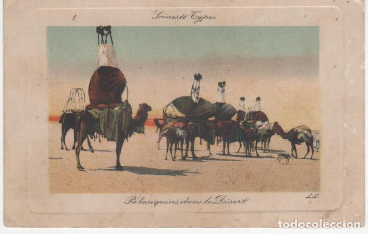 Postales: Scenes &eacute;t Types.- Palanquins dans le D&eacute;sert - Foto 1