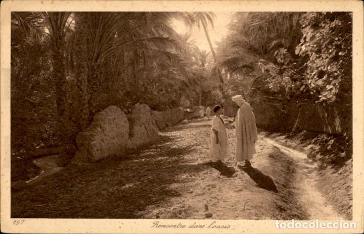 Postales: Original - Scenes et types 157 Reencontre dans l&acute;oasis &ndash; Magred &ndash; 14 x 9 cms &ndash; CPA