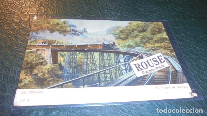 Postcards: 551 - MEXICO . EL PUENTE DE METLAC - J.C.S. ARRUGA EN UNA PUNTA . 14X9 CM. REVERSO SIN DIVIDIR