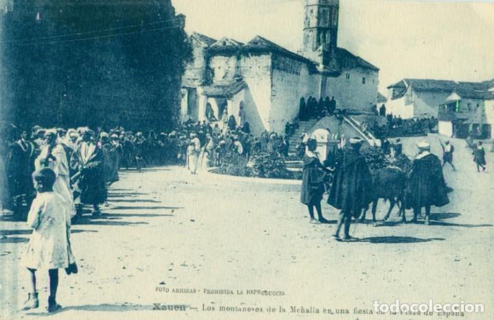 Postais: XAUEN LOS MONTA&Ntilde;ESES DE LA MEHALLA. FIESTA PLAZA ESPA&Ntilde;A. HACIA 1910