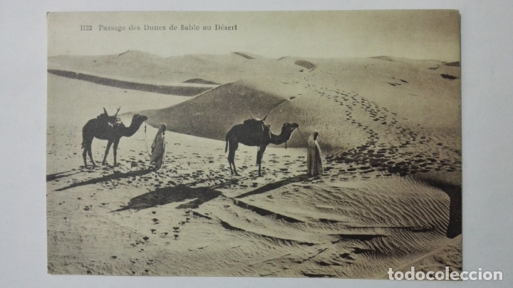 Postais: ANTIGUA POSTAL, PASSAGE DES DUNES DE SABLE AU DESERT, N&ordm; 1122